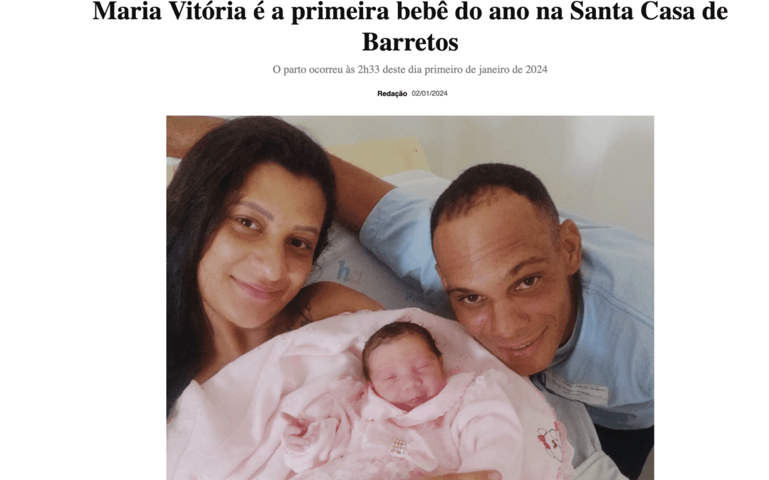 Maria Vitória é a primeira bebê do ano na Santa Casa de Barretos