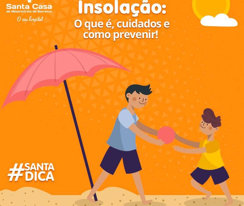 Insolação: aproveite o verão com consciência!