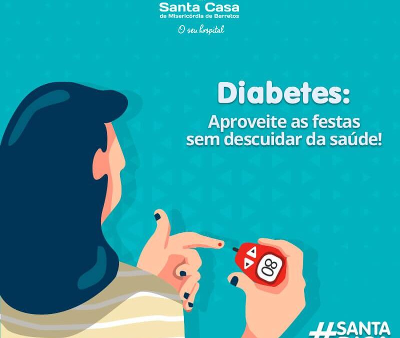 Diabetes: Aproveite festas sem descuidar da saúde