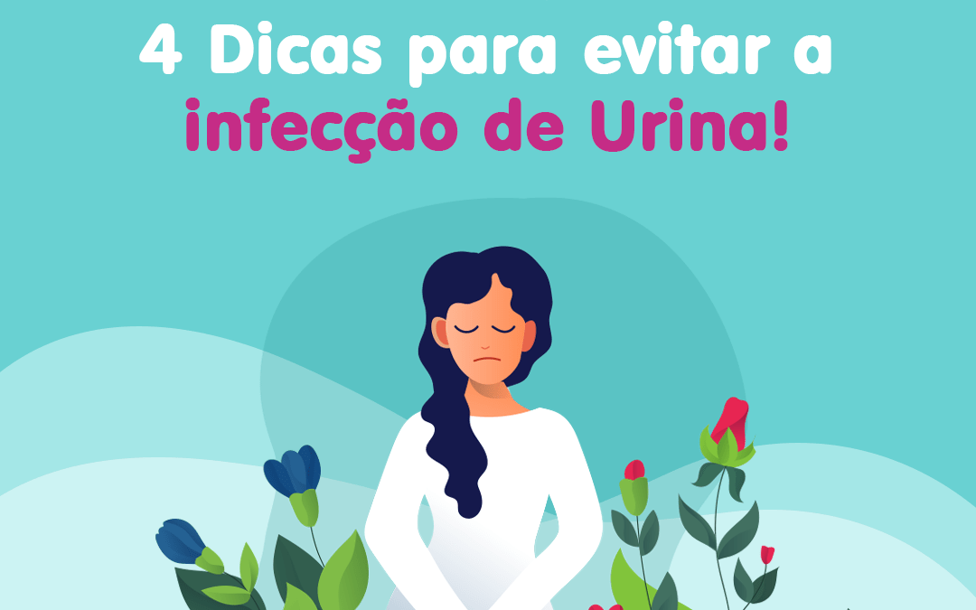 4 dicas para evitar a infecção de urina