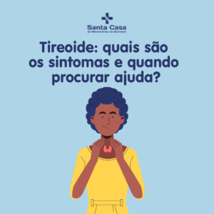 Tireoide: quais são os sintomas e quando procurar ajuda?