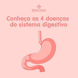 Conheça as 4 Doenças do Sistema Digestivo