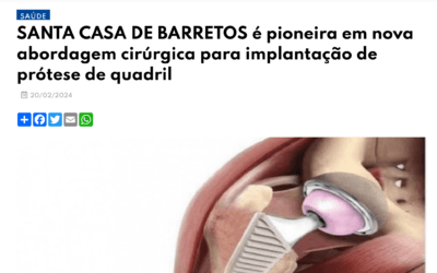 Santa Casa de Barretos é pioneira em nova abordagem cirúrgica para implantação de prótese de quadril